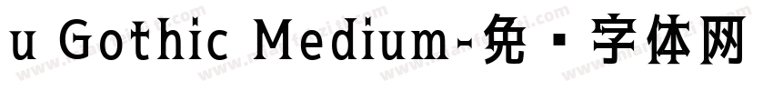 u Gothic Medium字体转换
